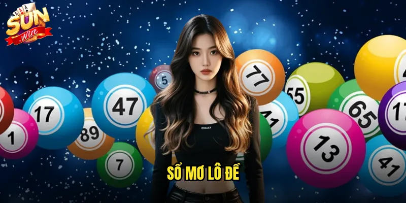 Sổ Mơ Lô Đề Sunwin - Giải Mã Giấc Mơ Thành Con Số May Mắn 1 sổ mơ lô đề