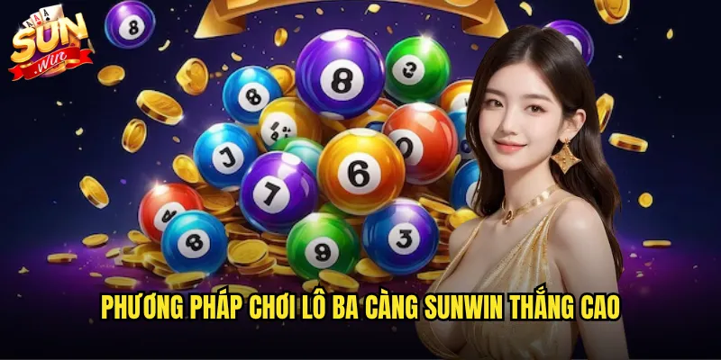 Lô Ba Càng Là Gì Sunwin - Tìm Hiểu Loại Hình Cá Cược Đặc Biệt 3 Phương pháp chơi lô ba càng Sunwin thắng cao