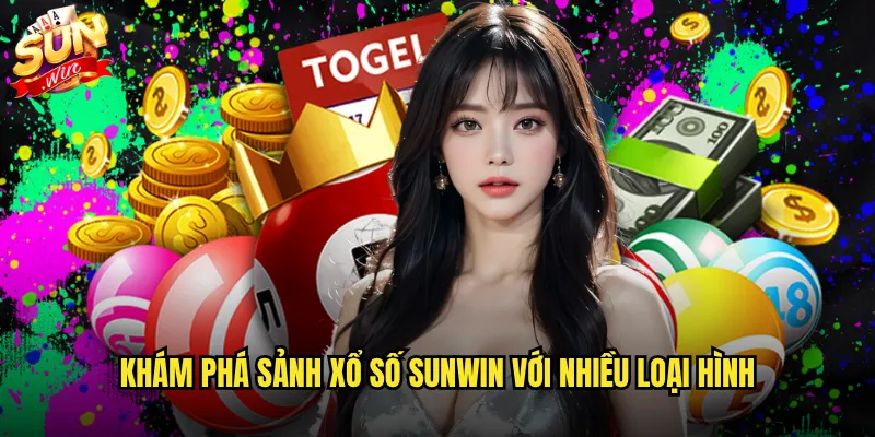 Sảnh Xổ Số Sunwin - Kho Trò Chơi Xổ Số Đa Dạng Nhất 2 Khám phá sảnh xổ số Sunwin với nhiều loại hình