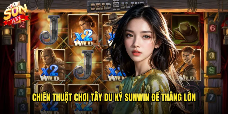 Tây Du Ký Sunwin - Game Slot Huyền Thoại Với Tính Năng Độc Đáo 3 Chiến thuật chơi Tây du ký Sunwin để thắng lớn