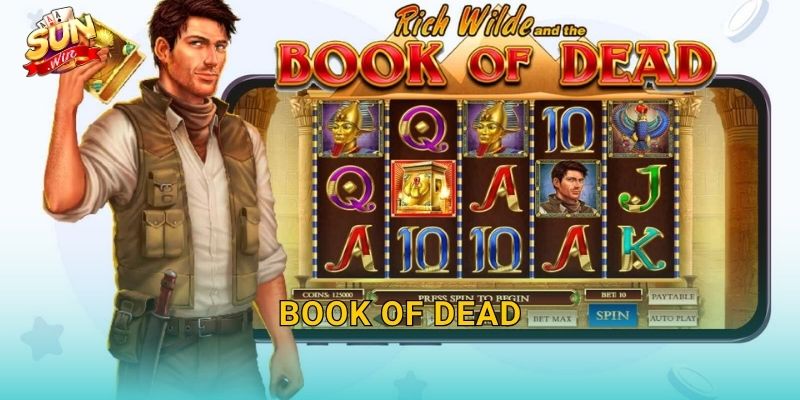 Book of Dead Sunwin – Mở Cuốn Sách Tử Thần, Đón Nhận Kho Báu Ai Cập 25 Book of Dead Sunwin – Mở Cuốn Sách Tử Thần, Đón Nhận Kho Báu Ai Cập