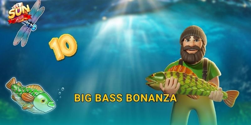 Big Bass Bonanza Sunwin – Buông Cần Câu Vàng, Kéo Về Kho Báu Khổng Lồ 10 Big Bass Bonanza Sunwin – Buông Cần Câu Vàng, Kéo Về Kho Báu Khổng Lồ